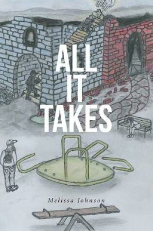 Cover of All It Takes