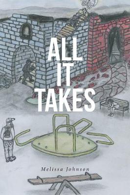 Book cover for All It Takes