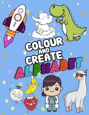 Book cover for Colour And Create alphabet