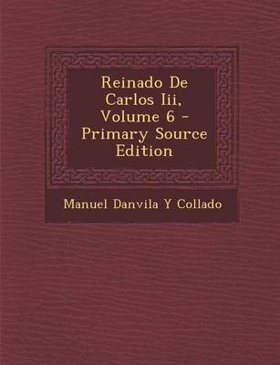Book cover for Reinado de Carlos III, Volume 6