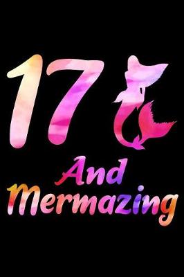 Book cover for 17 And Mermazing