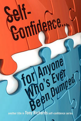 Book cover for Self-Confidence...for Anyone Who's Ever Been Dumped