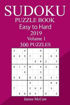 Book cover for 300 Easy to Hard Sudoku Puzzle Book 2019