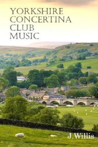 Cover of Yorkshire Concertina Club Music