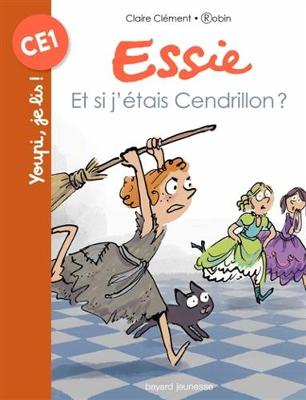 Book cover for Essie/Et si j'etais Cendrillon ?