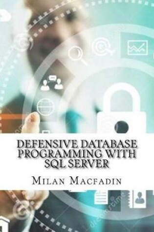 Cover of Defensive Database Programming with SQL Server