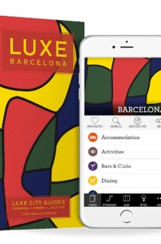 Cover of Barcelona Luxe City Guide, 6th Ed.