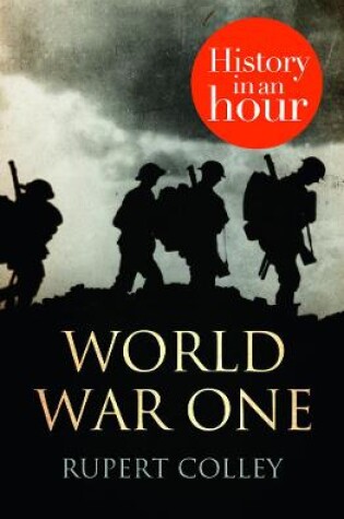 Cover of World War One: History in an Hour