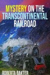 Book cover for Mystery on the Transcontinental Railroad