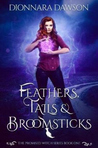 Cover of Feathers, Tails & Broomsticks