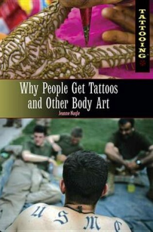 Cover of Why People Get Tattoos and Other Body Art