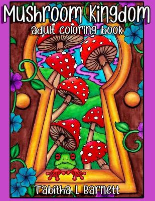 Book cover for Mushroom Kingdom