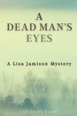 A Dead Man's Eyes by 