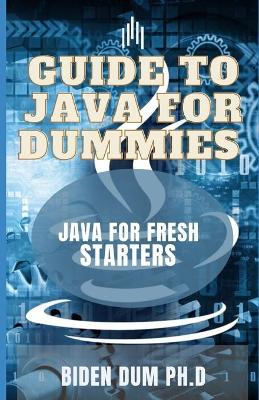 Book cover for Guide to Java for Dummies