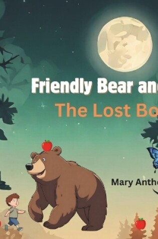 Cover of Friendly Bear and the Boy