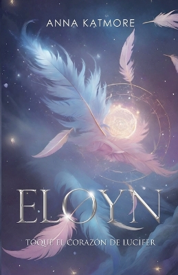 Book cover for Eloyn - Besado por un ángel