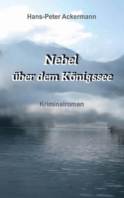 Book cover for "Nebel über dem Königssee"