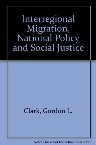 Book cover for Interregional Migration, National Policy and Social Justice