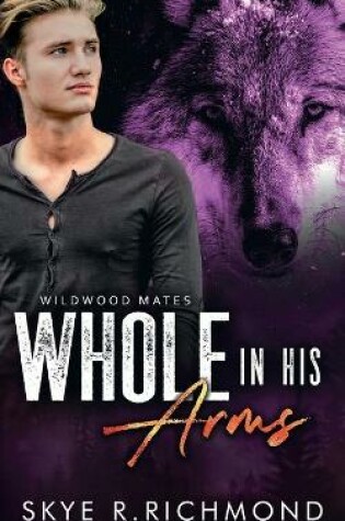 Cover of Whole In His Arms