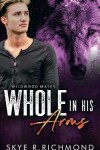 Book cover for Whole In His Arms