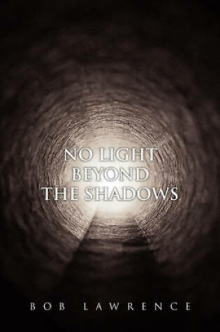 Cover of No Light Beyond the Shadows