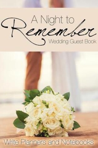 Cover of A Night to Remember Wedding Guest Book