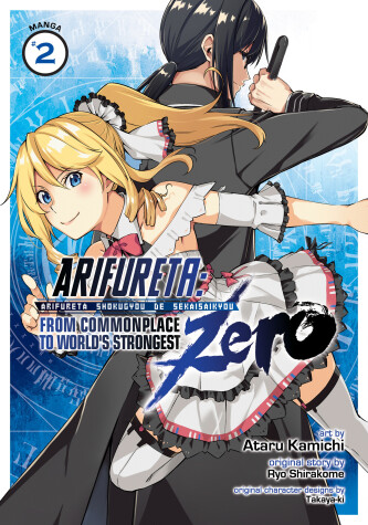 Cover of Arifureta: From Commonplace to World's Strongest ZERO (Manga) Vol. 2