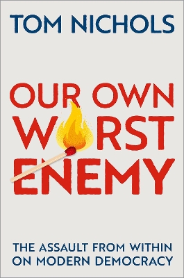Book cover for Our Own Worst Enemy