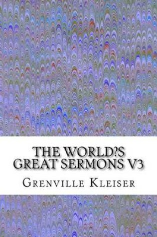 Cover of The World's Great Sermons V3