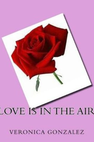 Cover of Love Is in the Air