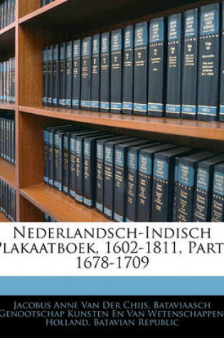 Cover of Nederlandsch-Indisch Plakaatboek, 1602-1811, Parts 1678-1709