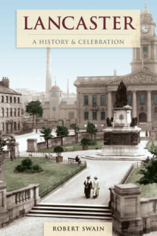 Cover of Lancaster A History and Celebration