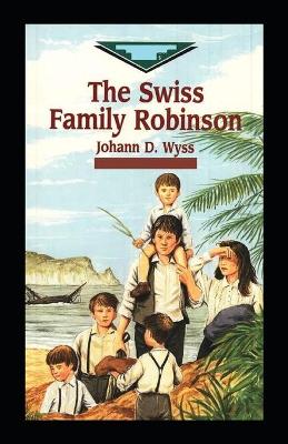 Book cover for Swiss Family Robinson-Original Edition(Annotated)