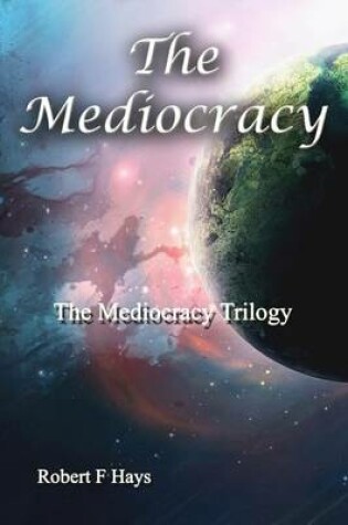 Cover of The Mediocracy