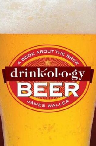 Cover of Drinkology Beer