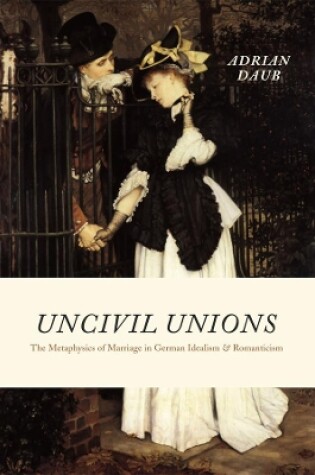 Cover of Uncivil Unions