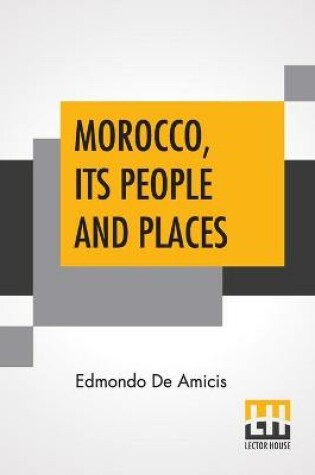 Cover of Morocco, Its People And Places