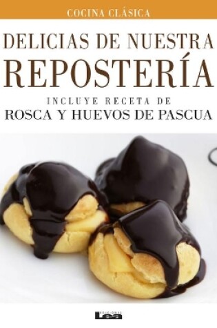 Cover of Delicias de nuestra repostería