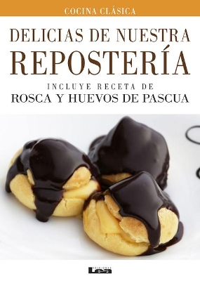 Book cover for Delicias de nuestra repostería