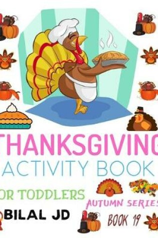 Cover of Thanksgiving Activity Book for Toddlers