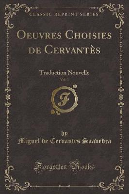 Book cover for Oeuvres Choisies de Cervantès, Vol. 1