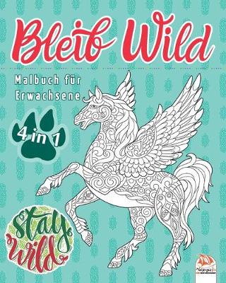 Book cover for Bleib Wild - 4 in 1