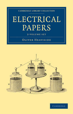 Cover of Electrical Papers 2 Volume Set