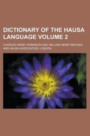 Cover of Dictionary of the Hausa Language Volume 2