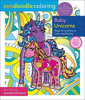 Cover of Zendoodle Coloring: Baby Unicorns