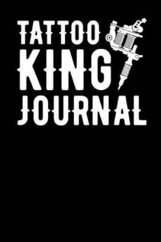 Cover of Tattoo King Journal