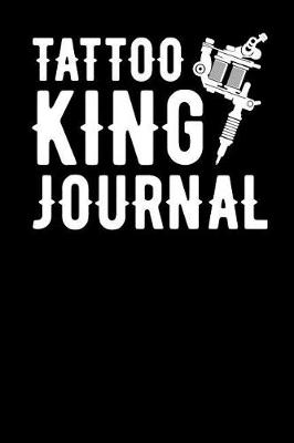 Book cover for Tattoo King Journal