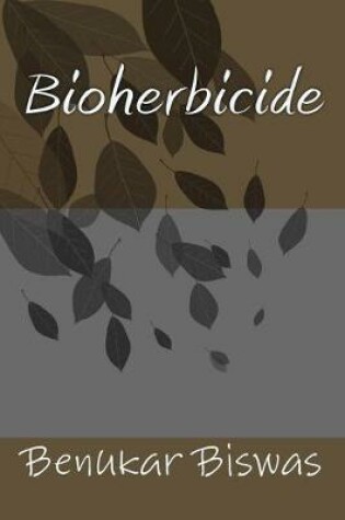 Cover of Bioherbicide