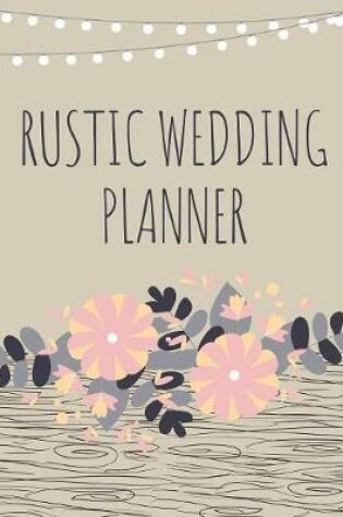 Cover of Rustic Wedding Planner