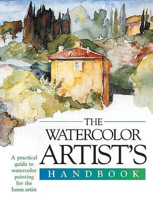 Cover of The Watercolor Artist's Handbook